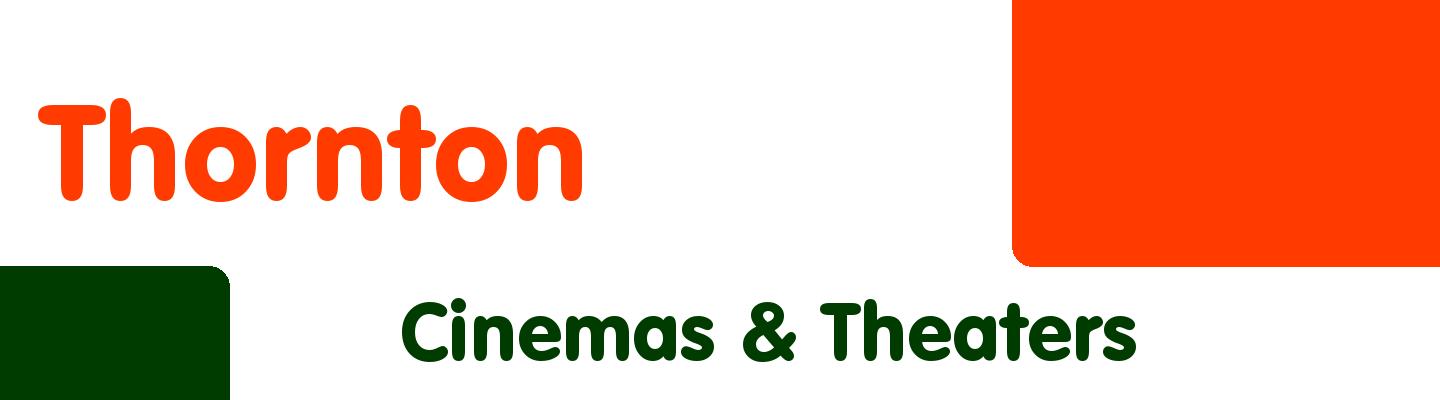 Best cinemas & theaters in Thornton - Rating & Reviews